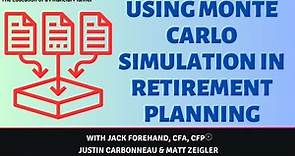 Using Monte Carlo Simulation in Retirement Planning