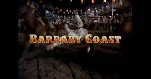 COSTA BARBARA (Barbary Coast) INTRO (Serie Tv) (1975-76)