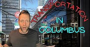 Transportation in Columbus Overview: Current & The Future