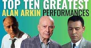 Top 10 Greatest Alan Arkin Performances