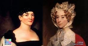First Ladies Preview: Elizabeth Monroe & Louisa Catherine Adams