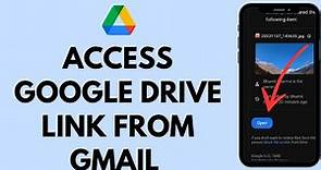 How to Access Google Drive Link from Gmail 2024 (EASY!)