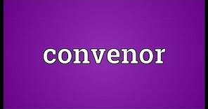 Convenor Meaning
