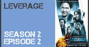 Leverage season 2 episode 2 s2e2