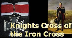 What was the Knights Cross of the Iron Cross?