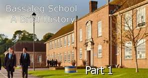 Bassaleg School - A Brief History (Part 1)