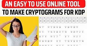 Make Cryptograms For KDP With This Easy To Use Online Tool