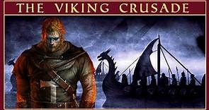 Sigurd the Crusader | The Viking Crusade