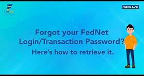 How to reset your FedNet Login/ Transaction Password?
