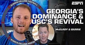 Greg McElroy & Matt Barrie talk Georgia’s dominance, USC revival & more | Always College Football