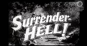 Surrender - Hell! (1959) | Trailer | Watch full movie on this channel