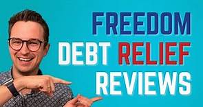 Freedom Debt Relief Review: What Customers are Saying