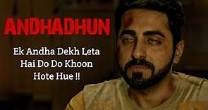 Andhadhun 2018 Movie Explained In Hindi | Ayushman Khuranna | Ending Explained | Filmi Cheenti