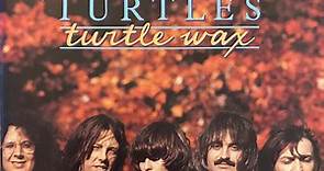 The Turtles - Turtle Wax: The Best Of The Turtles, Volume 2