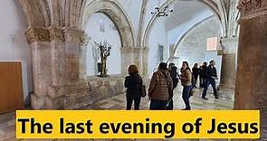 The Room of the Last Supper in Jerusalem (Cenacle, Cenaculum, the Upper Room) - Holy week tour