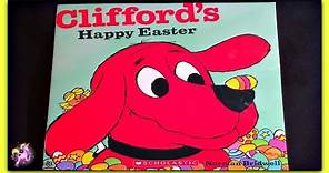 "CLIFFORD'S HAPPY EASTER" - Clifford Read Aloud - Storybook for kids, children