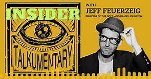 Jeff Feuerzeig (Director of The Devil and Daniel Johnston) on Talkumentary INSIDER!