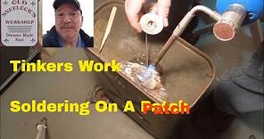 Tinkers Work - Soldering On A Patch - a video tutorial by Old Sneelock's Workshop