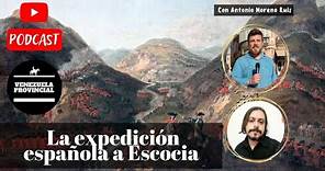 Podcast: La expedición española a Escocia (1719) con Antonio Moreno Ruiz.