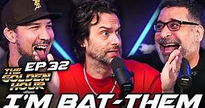 I’m BatThem | The Golden Hour #32 w/ Brendan Schaub, Chris D'Elia, Erik Griffin