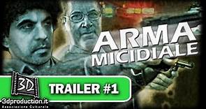 ARMA MICIDIALE (2011) - Trailer #1