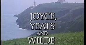 Joyce, Yeats and Wilde