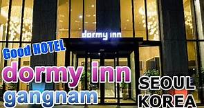🇰🇷ドーミーインソウルカンナム / Dormy Inn SEOUL Gangnamの宿泊レビュー [ホテル#14]