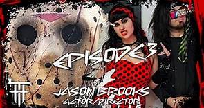 Jason Brooks Friday the 13th: My Penis is in a Museum - The Hekate & Ticker Show