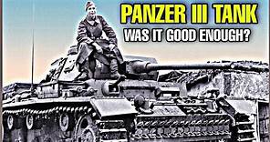 Panzer III Medium Tank: Germany's First Main Battle Tank In WW2