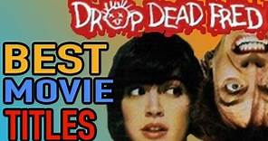 50 Best Movie Titles of All Time