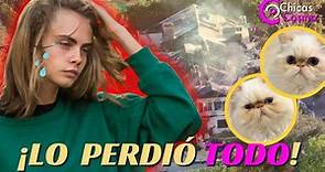 Devastada Cara Delevingne revela que un incendio arraso con su mansión de Los Angeles