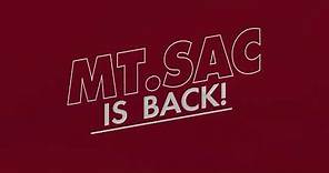 MT. SAC is Back! In Person and Online Classes Available This Fall