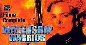 Filme Completo Dublado - Hostile Environment (2000) Watership Warrior