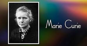 Marie Curie: A Brief History (School Friendly)