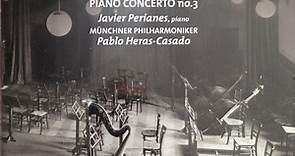 Bartók - Javier Perianes, Münchner Philharmoniker, Pablo Heras-Casado - Concerto For Orchestra & Piano Concerto No. 3