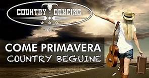 Beguine Country - COME PRIMAVERA - COUNTRY DANCING Vol 1 - country music e musica da ballo