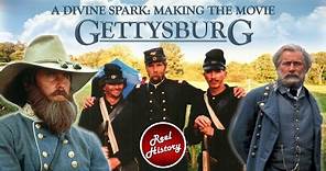 A Divine Spark: Making the Movie "Gettysburg"