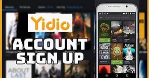 How to Sign Up Yidio Account 2023? Open/Create Yidio Account