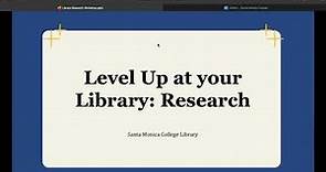 Introduction to Research at the Santa Monica College Library