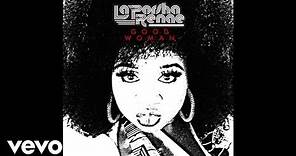 La'Porsha Renae - Good Woman (Official Audio)