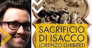 Sacrificio di Isacco - Lorenzo Ghiberti | storia dell'arte in pillole