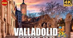 🇪🇸[4K] VALLADOLID Walking Tour | The most complete tour of the capital of Castile and Leon | #spain