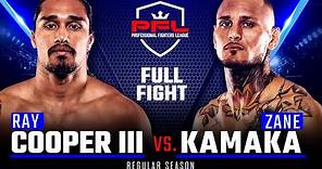 Full Fight | Ray Cooper III vs Zane Kamaka | PFL 1, 2019