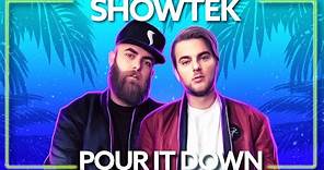 Showtek, VÉRITÉ - Pour It Down [Lyric Video]