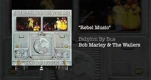 Rebel Music (1978) - Bob Marley & The Wailers