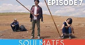 Soulmates | Original Webseries | Episode 7 | Fishing Off