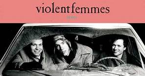 Violent Femmes - Waiting For The Bus (Demo) (Official Audio/40th Anniversary Deluxe Edition)