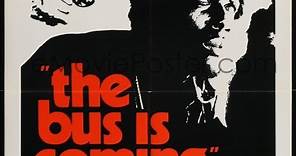 The Bus Is Coming (1971)