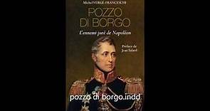 Pozzo di Borgo: l'ennemi juré de Napoléon