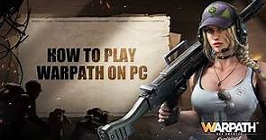 How to Play Warpath on PC | Warpath Explained